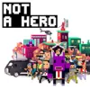 not-a-hero